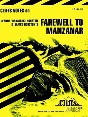 CliffsNotes On Houston's Farewell To Manzanar By Mei Li Robinson ...